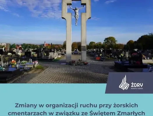 Żory: zmiany w ruchu przy cmentarzach na Wszystkich Świętych 2026