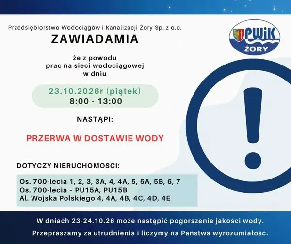 Przerwa w dostawie wody w Żorach – Os. 700-lecia i Al. Wojska Polskiego